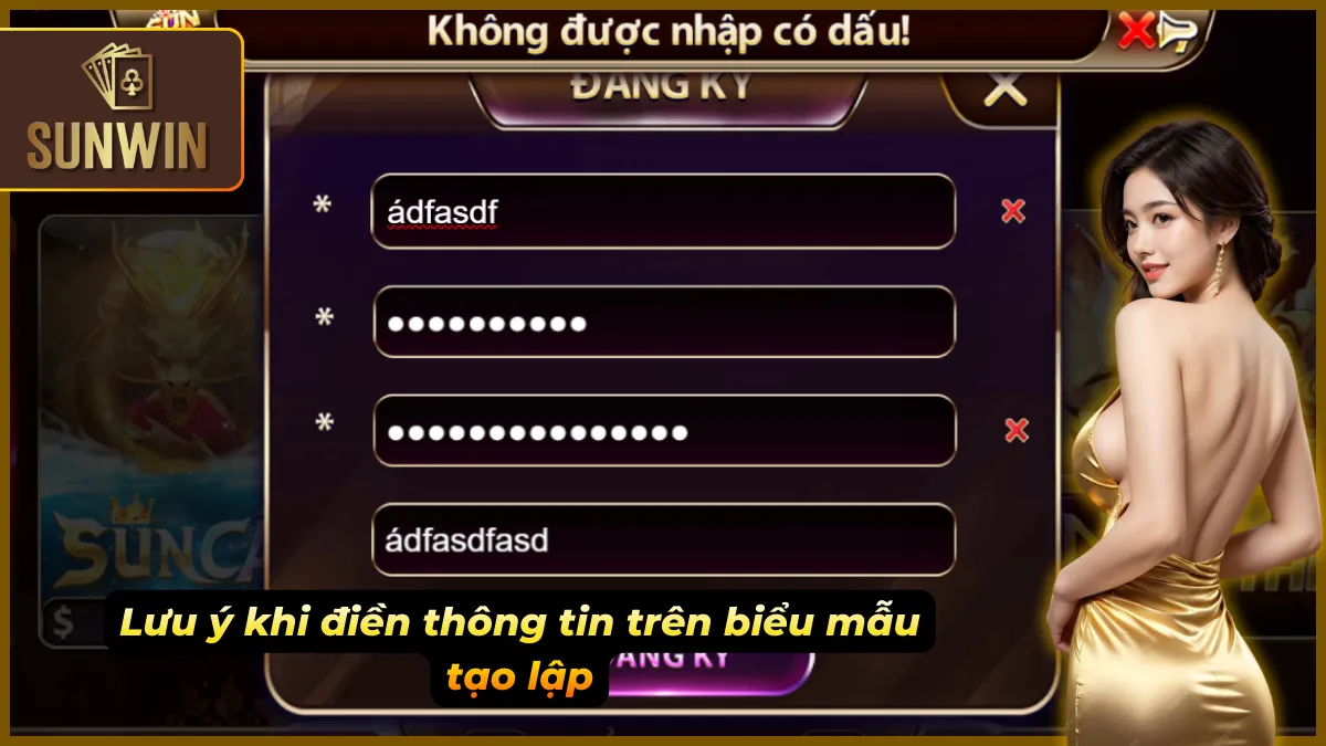 Những điều cần nhớ khi nhập dữ liệu tạo tài khoản