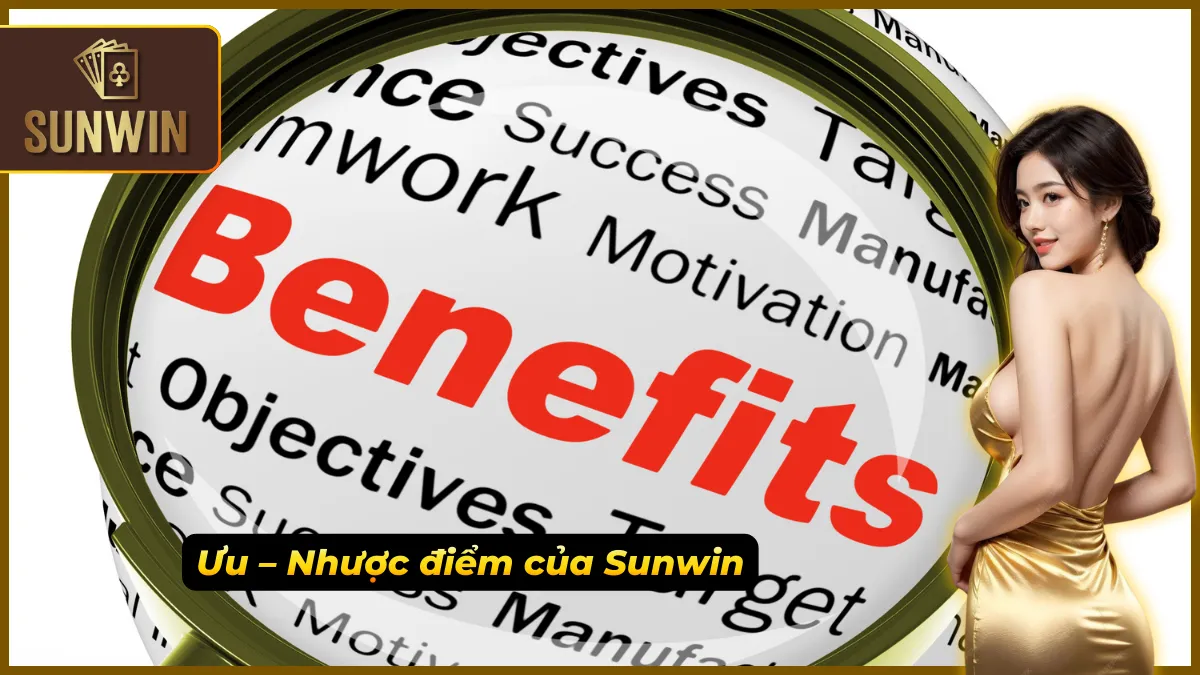 Điểm mạnh và mặt hạn chế trong đánh giá Sunwin