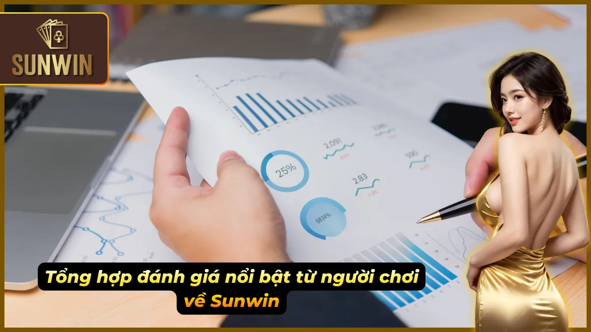 Nhận định thực tế từ cộng đồng xoay quanh đánh giá Sunwin