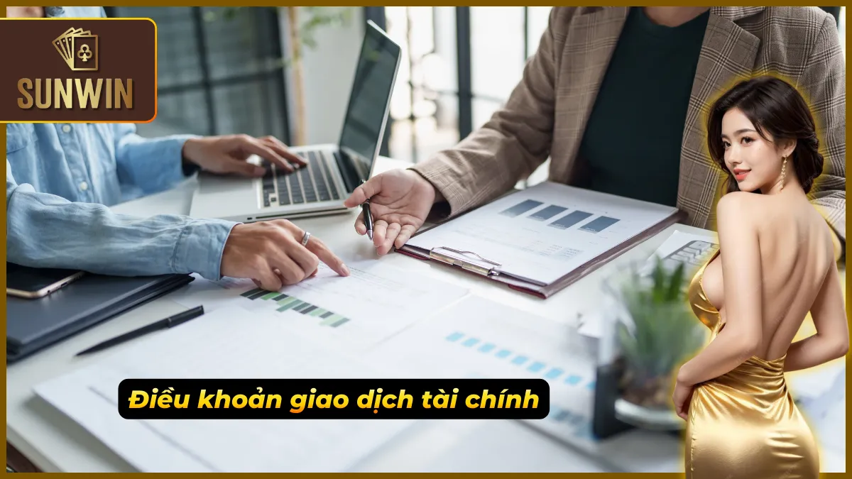 Tài chính minh bạch nêu rõ trong điều khoản Sunwin